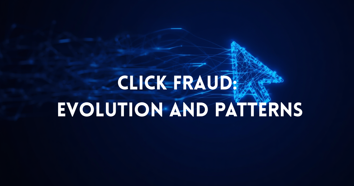 click fraud evolution and patterns